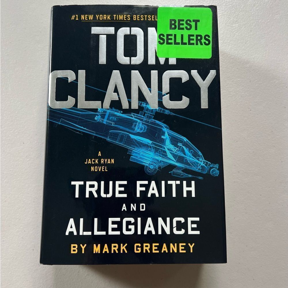 Tom Clancy: True Faith And Allegiance
Book by Mark Greaney